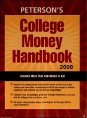 book cover of College Money Handbook 2008 (How to Get Money for College) by Thomson Peterson's