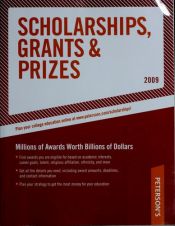 book cover of Scholarships, Grants and Prizes - 2009 (Peterson's Scholarships, Grants & Prizes) by Thomson Peterson's