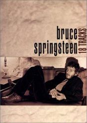 book cover of 18 Tracks [sound recording] by Bruce Springsteen