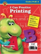 book cover of I Can Practice Printing by School Specialty Publishing