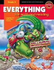 book cover of Everything for Math and Reading, Grade 4 (Everything for Early Learning) by School Specialty Publishing