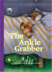 book cover of The Ankle Grabber (Creepies) by Rose Impey