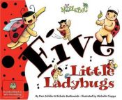 book cover of Five Little Ladybugs (Noodlebug Story Books) by Pam Schiller