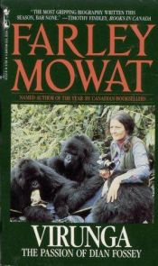 book cover of Virunga The Passion of Dian Fossey by Farley Mowat