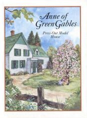 book cover of Anne Of Green Gables Press-Out Model House (Press Out Activity Book) by L・M・モンゴメリ