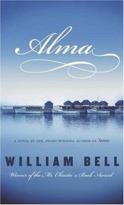 book cover of Alma by William Bell