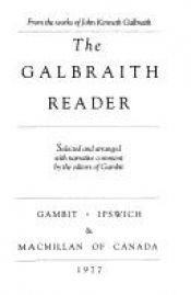 book cover of The Galbraith Reader by John Kenneth Galbraith