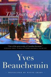 book cover of The Years of Fire: Charles the Bold, Volume 2 by Yves Beauchemin