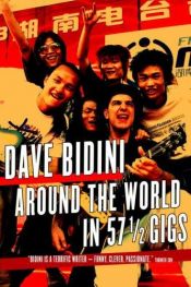 book cover of Around the World in 57 1 by Dave Bidini