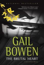 book cover of The Brutal Heart by Gail Bowen