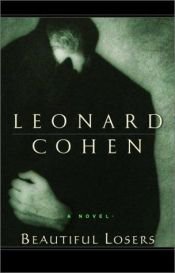 book cover of Beautiful Losers by Leonard Cohen