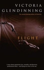 book cover of Flight by Victoria Glendinning