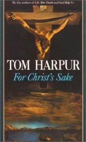 book cover of For Christ's sake by Tom Harpur