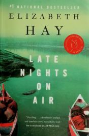 book cover of Late Nights on Air by Elizabeth Hay