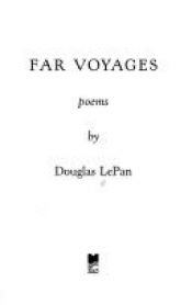 book cover of Far voyages by Douglas LePan