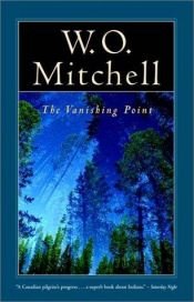 book cover of The Vanishing Point by W. O. Mitchell