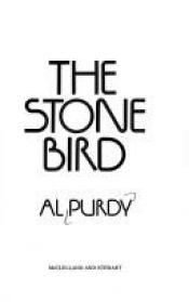 book cover of Stone Bird by Al Purdy