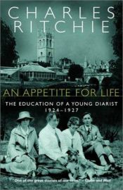 book cover of An appetite for life by Charles Ritchie