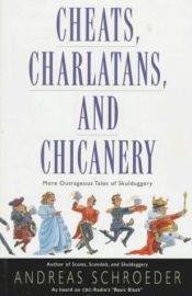 book cover of Cheats, Charlatans, and Chicanery by Andreas Schroeder