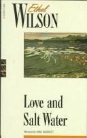 book cover of Love and salt water by Ethel Wilson