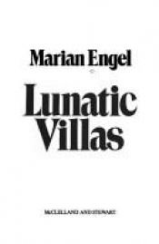 book cover of Lunatic villas by Marian Engel