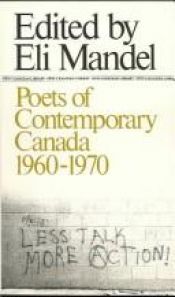 book cover of Poets of Contemporary Canada by Eli (editor) Mandel