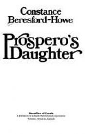 book cover of Prospero's Daughter by Constance Beresford-Howe