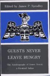 book cover of Guests Never Leave Hungry by James Spradley