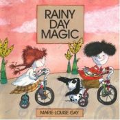 book cover of Rainy Day Magic by Marie-Louise Gay