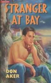 book cover of Stranger at Bay (Gemini Books) by Don Aker