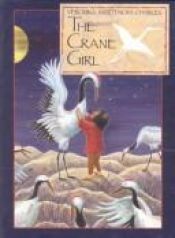 book cover of The Crane Girl by Veronika Martenova Charles