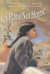 book cover of Place Not Home by Eva Wiseman