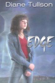 book cover of Edge by Diane Tullson