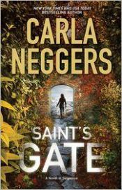 book cover of Saint's gate by Carla Neggers