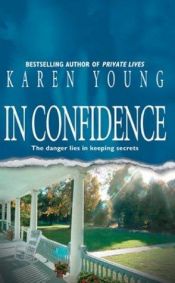 book cover of In Confidence by Karen Young