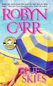 book cover of Blue Skies by Robyn Carr