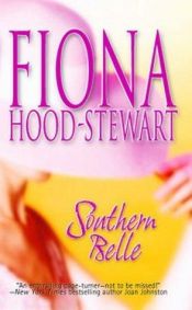 book cover of Southern Belle by Fiona Hood-Stewart