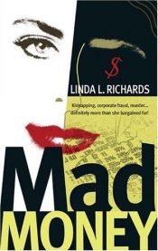 book cover of Mad Money (Madeline Carter Novels) by Linda L. Richards