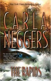 book cover of The Rapids (U.S. Marshall) Book 3 by Carla Neggers