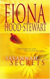 book cover of Savannah Secrets by Fiona Hood-Stewart