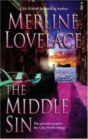 book cover of The Middle Sin (Cleo North Trilogy) by Merline Lovelace