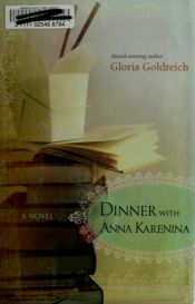 book cover of Dinner With Anna Karenina by Gloria Goldreich