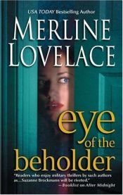 book cover of Eye Of The Beholder by Merline Lovelace