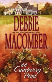book cover of 044 Cranberry Point by Debbie Macomber
