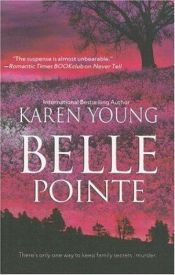 book cover of Belle Pointe by Karen Young