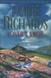 book cover of Lover's Knot (Shenandoah Album 3) by Emilie Richards