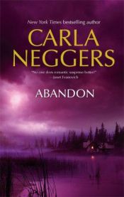 book cover of Abandon by Carla Neggers