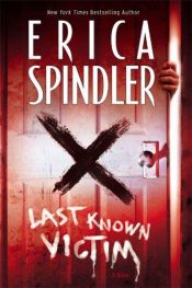 book cover of Last Known Victim by Erica Spindler