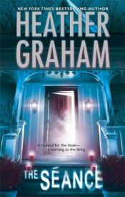 book cover of the Seance by Heather Graham