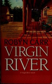 book cover of CHRONIQUES DE VIRGIN RIVER T.01 (LES) : VIRGIN RIVER by Robyn Carr